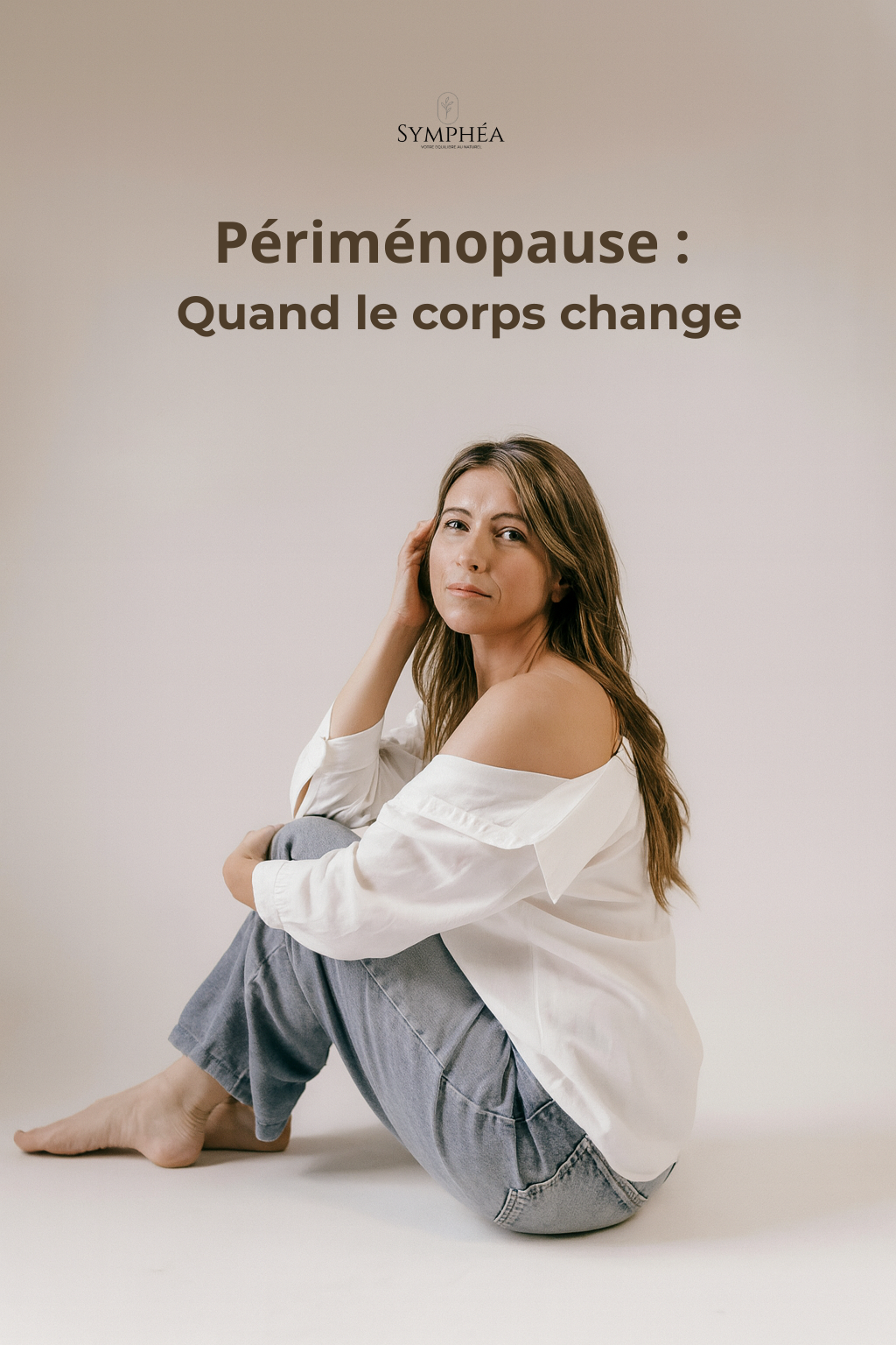 Périménopause : quand le corps change (et qu’on essaie de suivre)